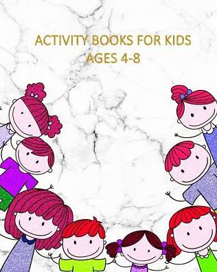 Activity Books For Kids Ages 4-8: White marble cover (Color by Number, Mazes, Coloring, Dot to Dot, Word Search Puzzle, Find the Differences & Find two Identical Images!)