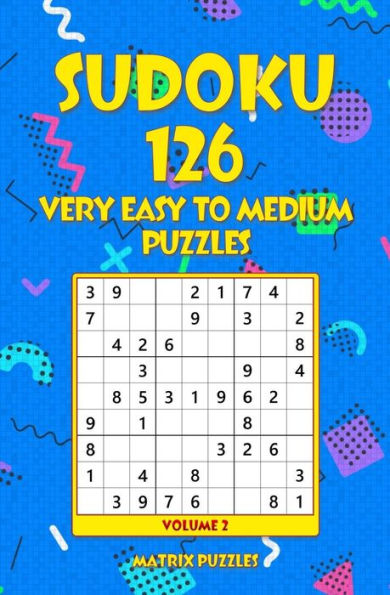 Sudoku 126 Very Easy To Medium Puzzles