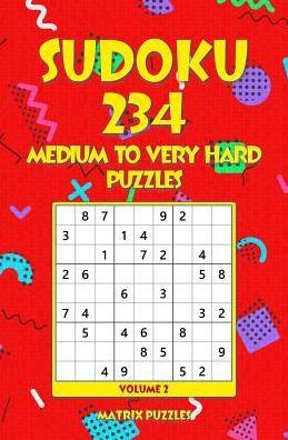 Sudoku 234 Medium To Very Hard Puzzles