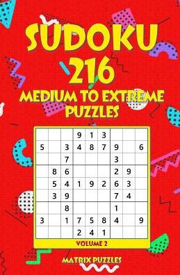 Sudoku 216 Medium To Extreme Puzzles