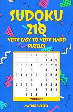 Sudoku 210 Very Easy To Very Hard Puzzles