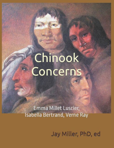 Chinook Concerns: Emma Millet Luscier, Isabella Bertrand, Verne Ray