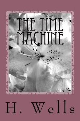 The Time Machine - 9781986612272