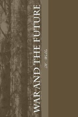 War And The Future - 9781986612937
