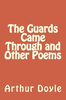 The Guards Came Through And Other Poems - 9781986618960