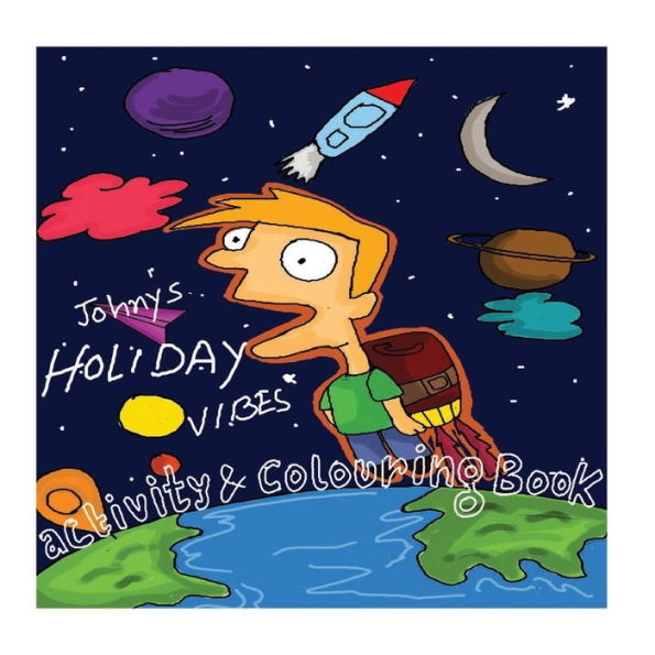 Johny's Holiday vibes activity and coloring book - 9781986627245