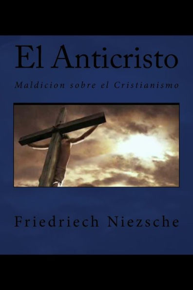 El Anticristo (Spanish Edition) - 9781986635493