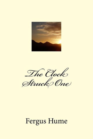 The Clock Struck One - 9781986644402
