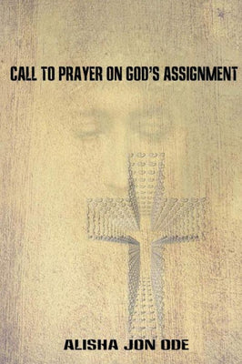 Call to Prayer on God's Assignment