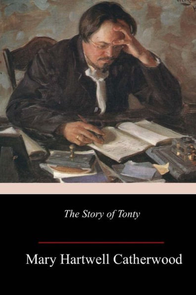 The Story Of Tonty - 9781986663984