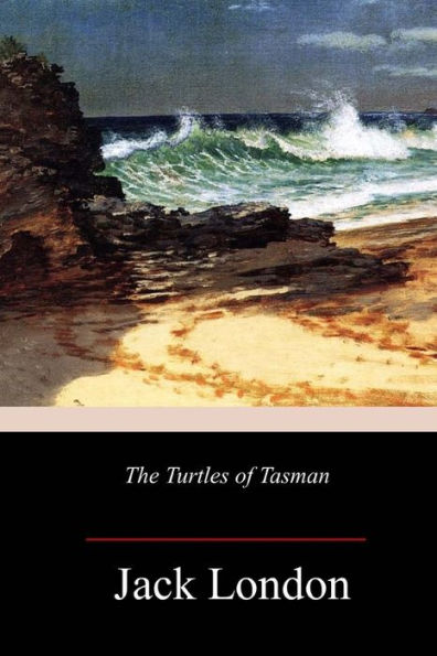 The Turtles Of Tasman - 9781986665247