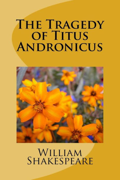 The Tragedy Of Titus Andronicus - 9781986687898