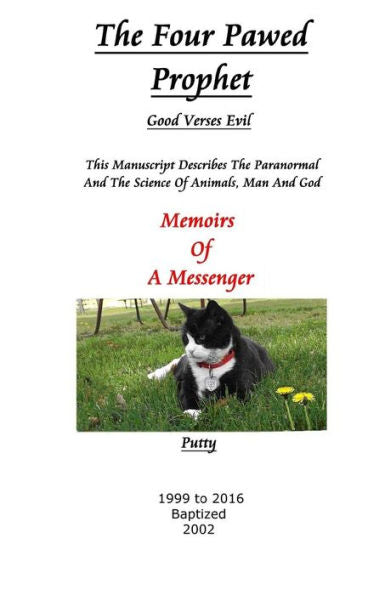 The Four Pawed Prophet