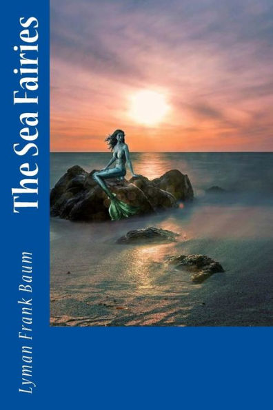 The Sea Fairies - 9781986692489