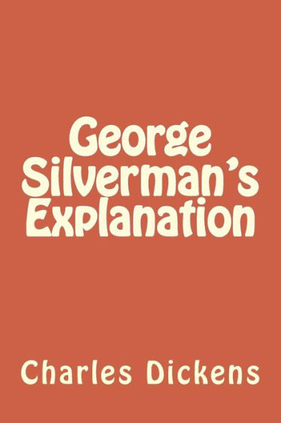 George Silverman's Explanation - 9781986695640
