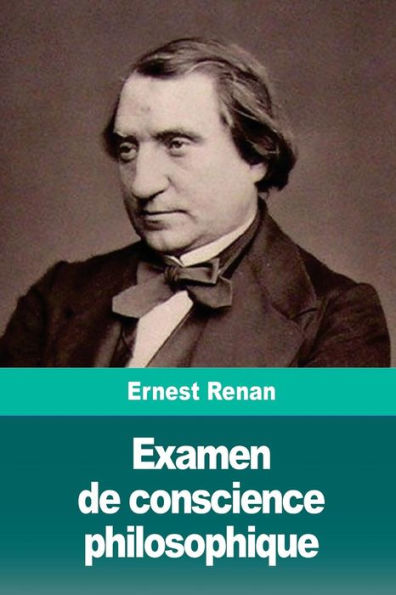 Examen de conscience philosophique (French Edition)
