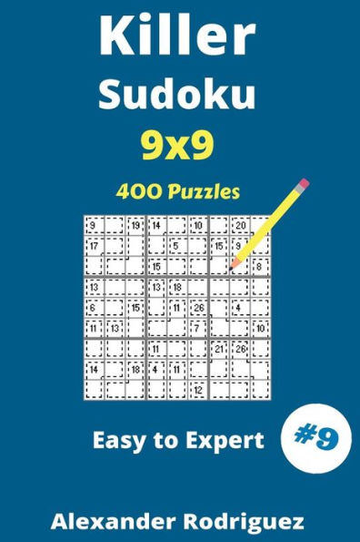 Killer Sudoku Puzzles - Easy to Expert 400 vol. 9