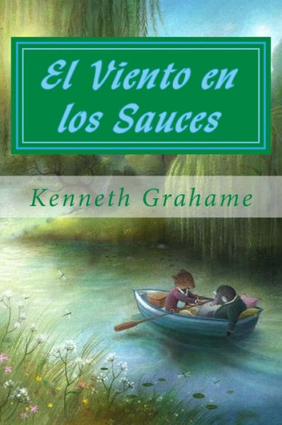 El Viento en los Sauces (Spanish Edition) - 9781986700283