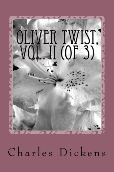 Oliver Twist, Vol. Ii (Of 3)