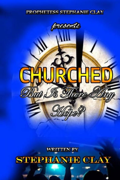 Churched: ¿Pero hay alguna esperanza?