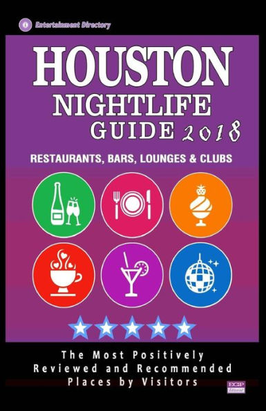 Houston Nightlife Guide 2018: Best Rated Nightlife Spots in Houston - Recommended for Visitors - Nightlife Guide 2018