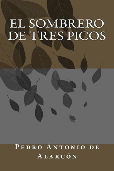 El Sombrero de Tres Picos (Spanish Edition) - 9781986725750