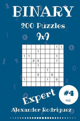 Binary Puzzles - Expert 200 vol. 4