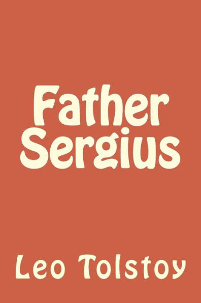 Father Sergius - 9781986728850