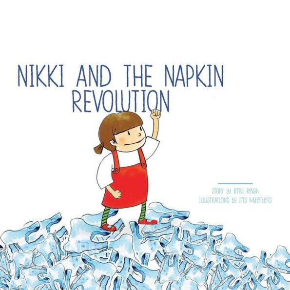 Nikki And The Napkin Revolution