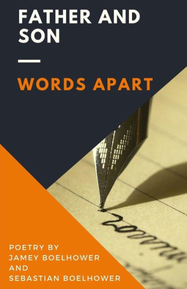 Father and Son: Words Apart