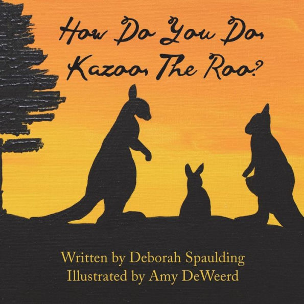 How Do You Do, Kazoo, the 'Roo?