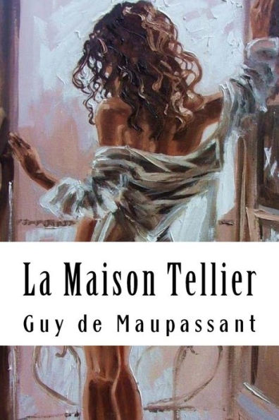 La Maison Tellier (French Edition) - 9781986744072