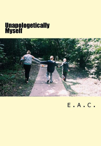 Unapologetically Myself