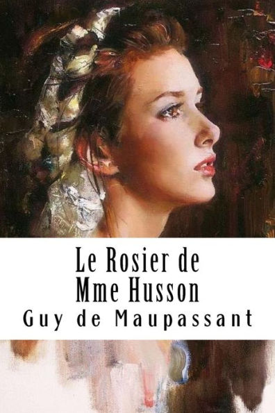 Le Rosier de Mme Husson (French Edition) - 9781986745857