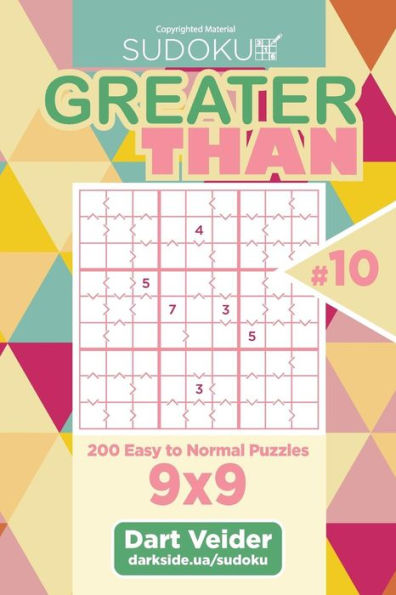 Sudoku Greater Than - 200 Easy To Normal Puzzles 9X9