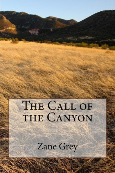 The Call Of The Canyon - 9781986761789