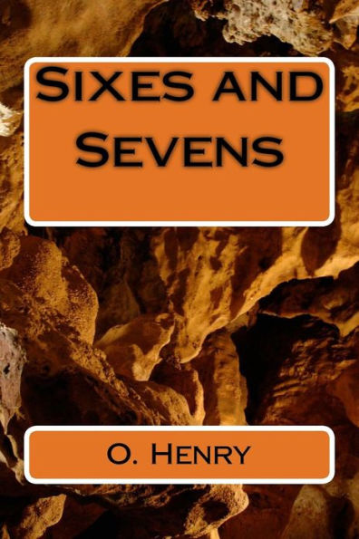 Sixes And Sevens - 9781986765008