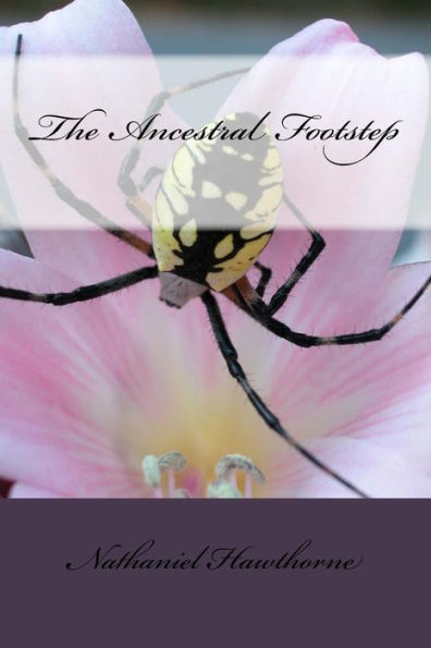 The Ancestral Footstep - 9781986765534