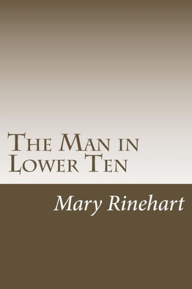 The Man In Lower Ten - 9781986768290