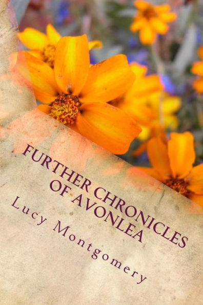 Further Chronicles of Avonlea - 9781986768856