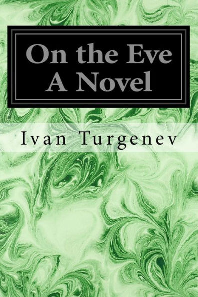 On The Eve A Novel