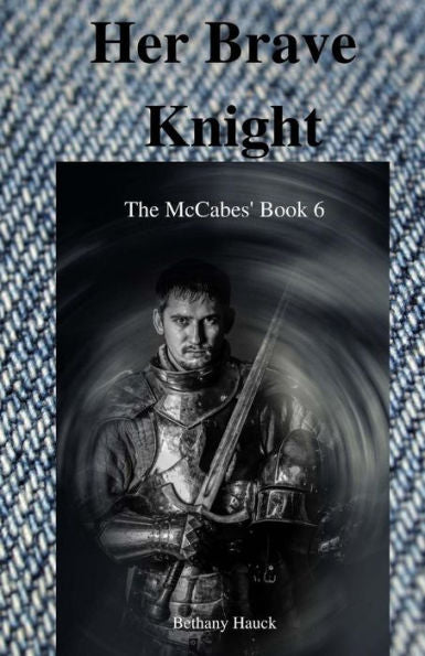 Her Brave Knight: The McCabe's Book 6