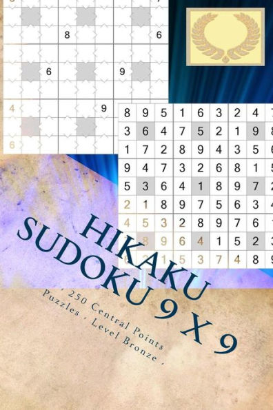 Hikaku Sudoku 9 x 9 - 250 Central Points Puzzles - Level Bronze - Vol. 167: 9 x 9 PITSTOP. Exactly what is needed.
