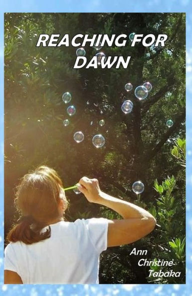 Reaching For Dawn