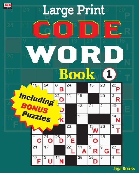 Large Print CODE WORD Book 1 (CLEVERLY CRAFTED CODEWORD SERIES)