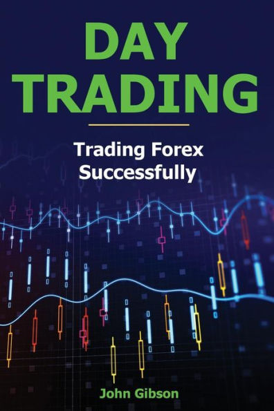 Trading intradía: operar en Forex con éxito