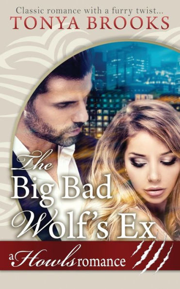 The Big Bad Wolf's Ex : A Howls Romance
