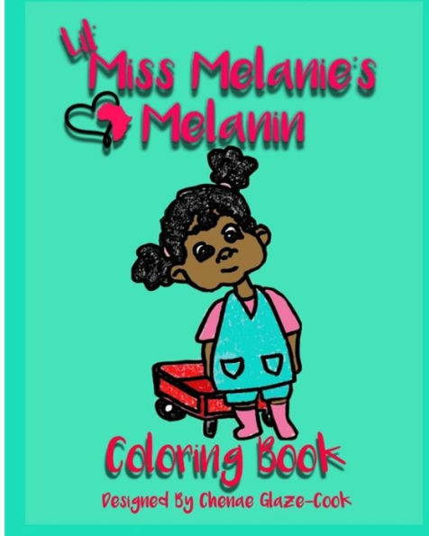 Lil' Miss Melanie'S Melanin