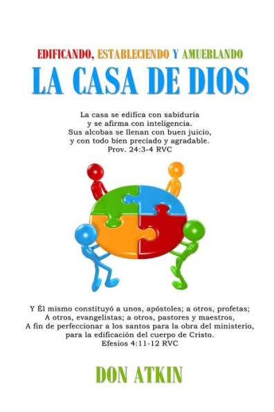 Edificando, Establiciendo Y Amueblando La Casa de Dios (Spanish Edition)