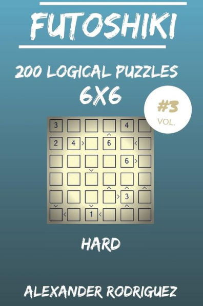 Futoshiki Puzzles 6x6 - Hard 200 vol. 3